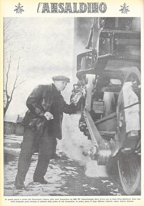 p. 12 (quarta di copertina), il Capo officina collaudo dello Stabilimento Ferroviario Ansaldo, Arturo Colonna, durante il collaudo della prima delle dieci locomotive da 2800 HP per la Grecia per la linea Pireo Salonicco